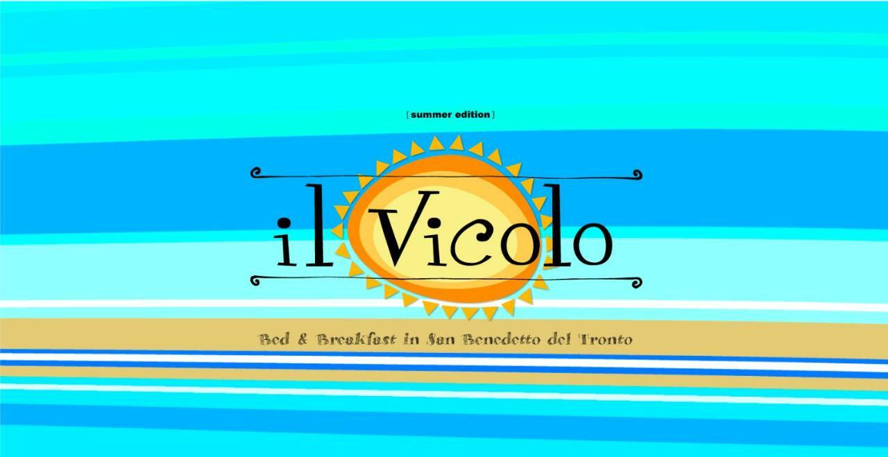 Bed & Breakfast Il Vicolo San Benedetto del Tronto Kültér fotó